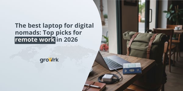 The best laptop for digital nomads: Top picks for remote work in 2026