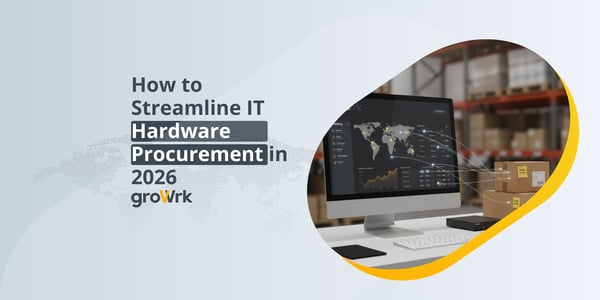 How to Streamline IT Hardware Procurement in 2026