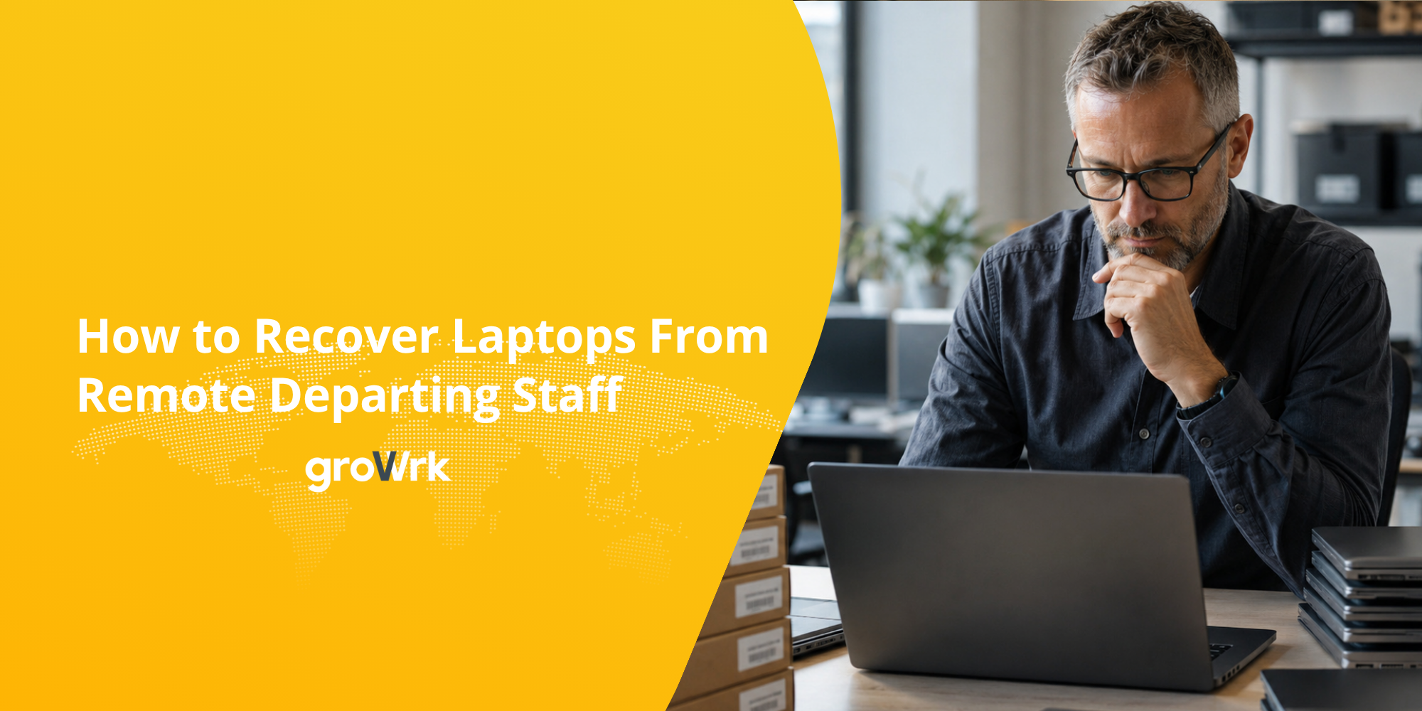 Remote Employee Laptop Retrieval: A 9-Step Workflow