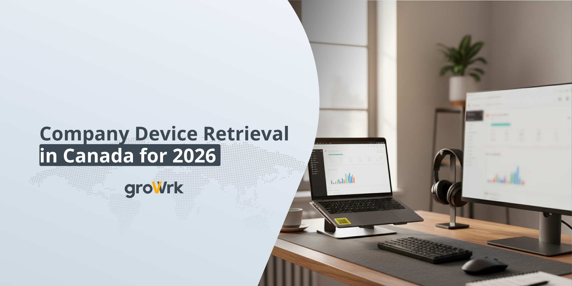 Company Device Retrieval in Canada (2026 Guide)